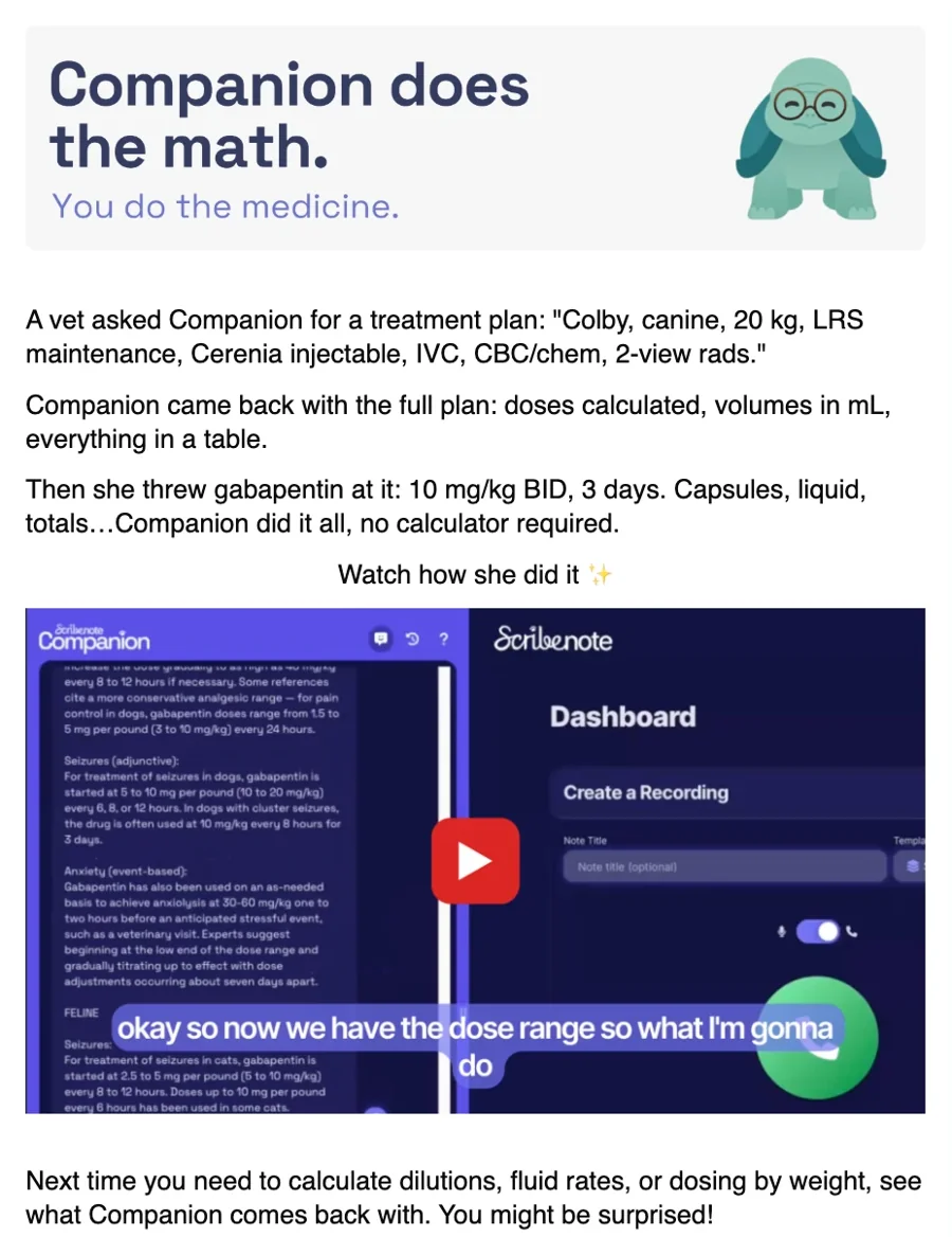 Case-study email: Companion does the math, you do the medicine